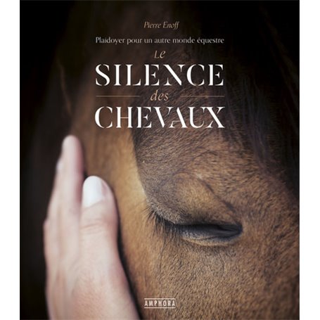 LE SILENCE DES CHEVAUX