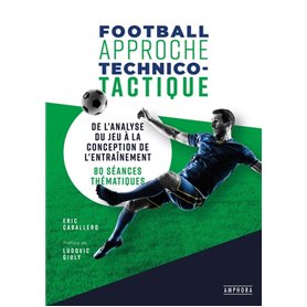 FOOTBALL APPROCHE TECHNICO-TACTIQUE