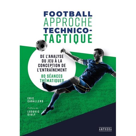 FOOTBALL APPROCHE TECHNICO-TACTIQUE