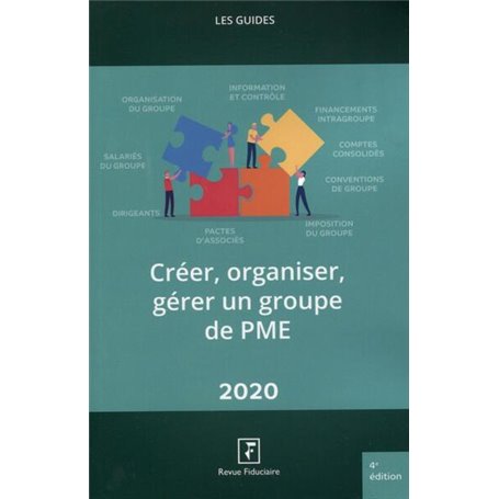 Créer, organiser, gérer un groupe de PME 2020