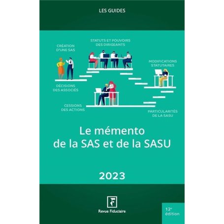 Le memento de la SAS et de la SASU 2023