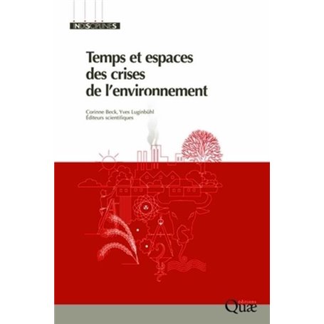 Temps et espaces des crises de l'environnement