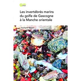 Les invertébrés marins du golfe de Gascogne à la Manche orientale