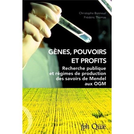 Gènes, pouvoirs et profits