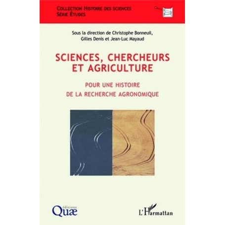 Sciences, chercheurs et agriculture