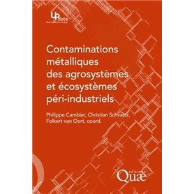 Contaminations métalliques des agrosystèmes et écosystèmes péri-industriels