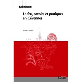 Le feu, savoirs et pratiques en cévennes