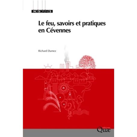 Le feu, savoirs et pratiques en cévennes