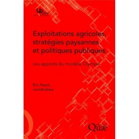 Exploitations agricoles, stratégies paysannes et politiques publiques