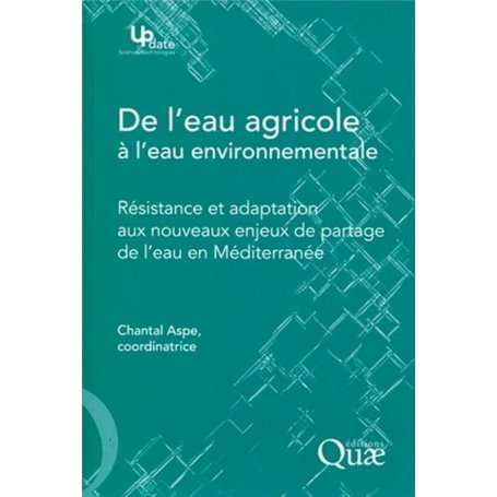 De l'eau agricole à l'eau environnementale