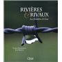 Rivières et rivaux