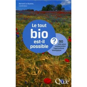 Le tout bio est-il possible ?