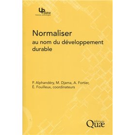 Normaliser au nom du développement durable