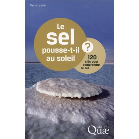 Le sel pousse-t-il au soleil ?