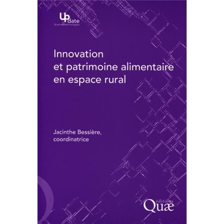 Innovation et patrimoine alimentaire en espace rural