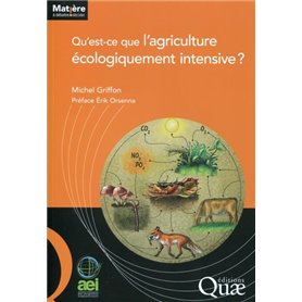 Qu'est ce que l'agriculture écologiquement intensive ?