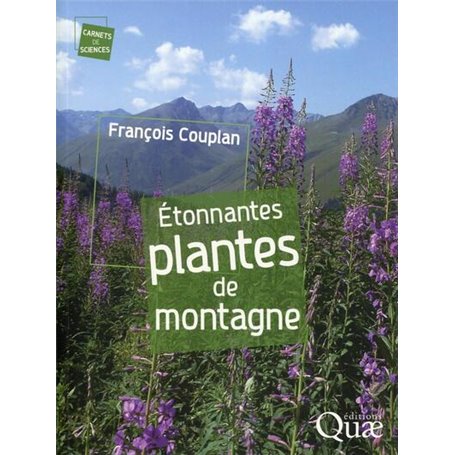 Étonnantes plantes de montagne