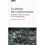 La palme des controverses