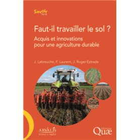 Faut-il travailler le sol ?