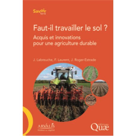 Faut-il travailler le sol ?