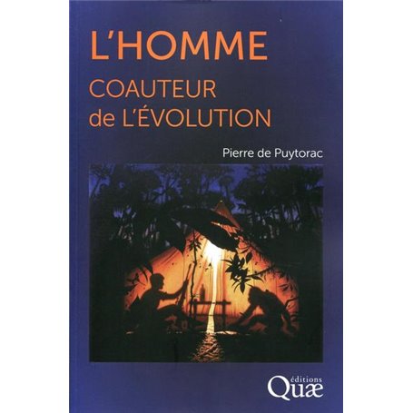 L'Homme, coauteur de l'Evolution