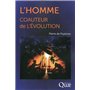 L'Homme, coauteur de l'Evolution