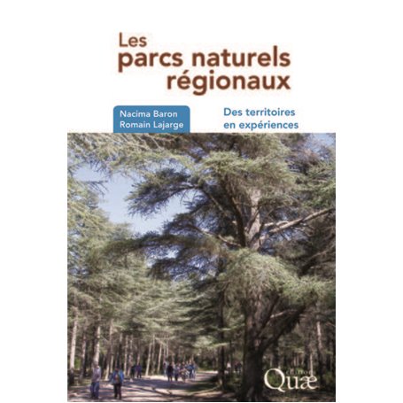 Les parcs naturels régionaux