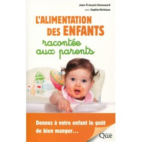 L'alimentation des enfants racontée aux parents