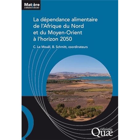 La dépendance alimentaire de l'Afrique du Nord et du Moyen-Orient à l'horizon 2050