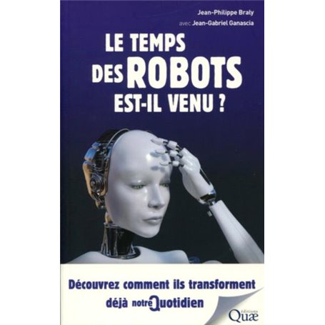 Le temps des robots est-il venu ?