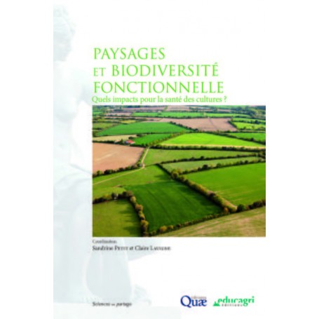 Paysage, biodiversité fonctionnelle et santé des plantes