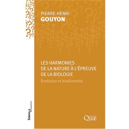 Les harmonies de la nature à l'épreuve de la biologie