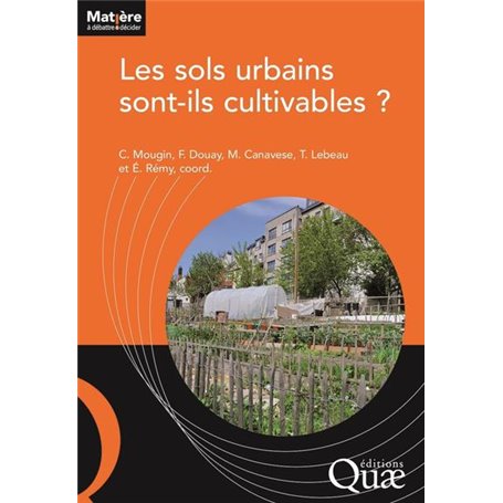 Les sols urbains sont-ils cultivables ?