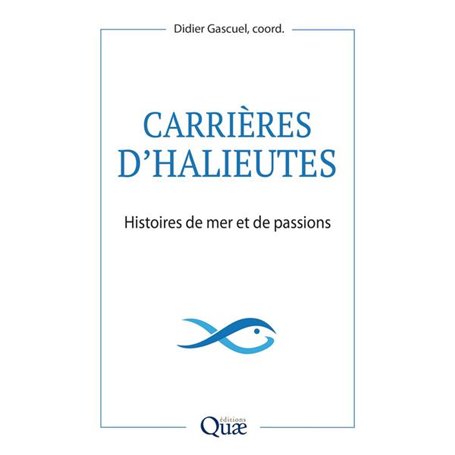 Carrières d'halieutes