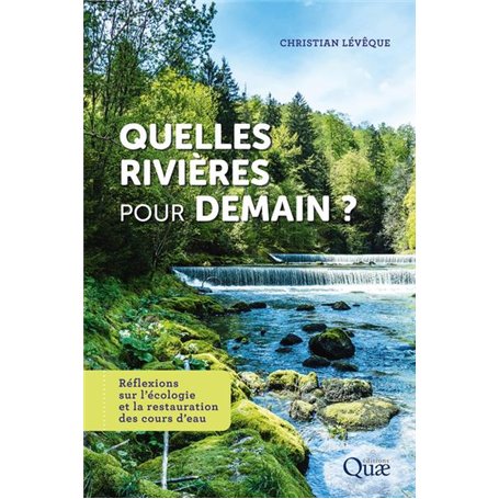 Quelles rivières pour demain ?