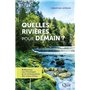 Quelles rivières pour demain ?