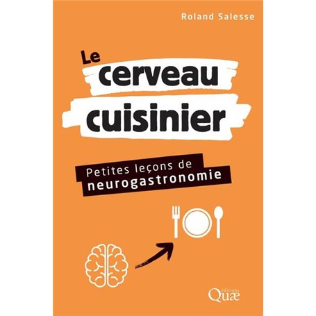 Le cerveau cuisinier