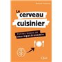 Le cerveau cuisinier