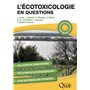 L'écotoxicologie en questions