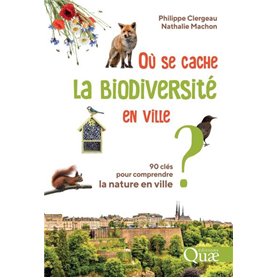 Où se cache la biodiversité en ville ?