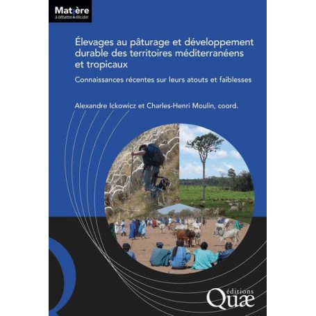 Élevages au pâturage et développement durable des territoires méditerranéens et tropicaux