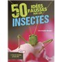 50 idées fausses sur les insectes