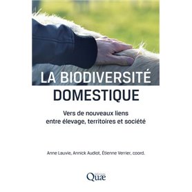 La biodiversité domestique