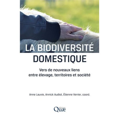 La biodiversité domestique