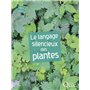 Le langage silencieux des plantes