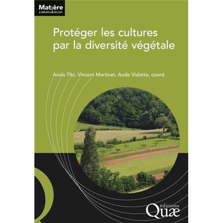 Protéger les cultures par la diversité végétale