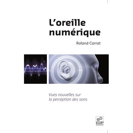 L'oreille numérique