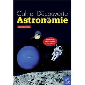 cahier de decouverte astronomie