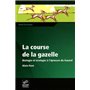 La course de la gazelle biologie et écologie à l'épreuve du hasard