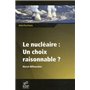 Le nucléaire: Un choix raisonnable?